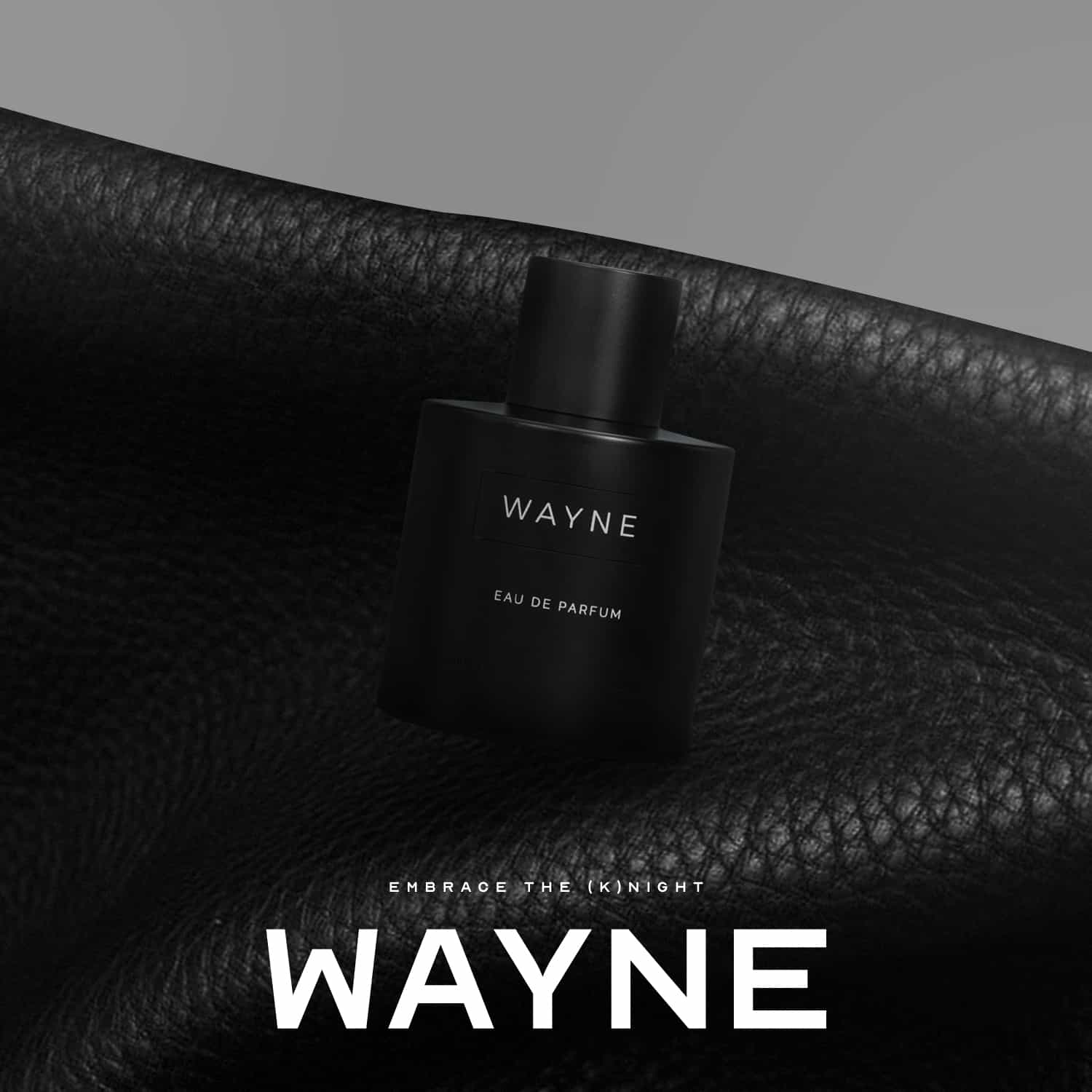 Wayne eau de perfume with text that says "embrace the knight"